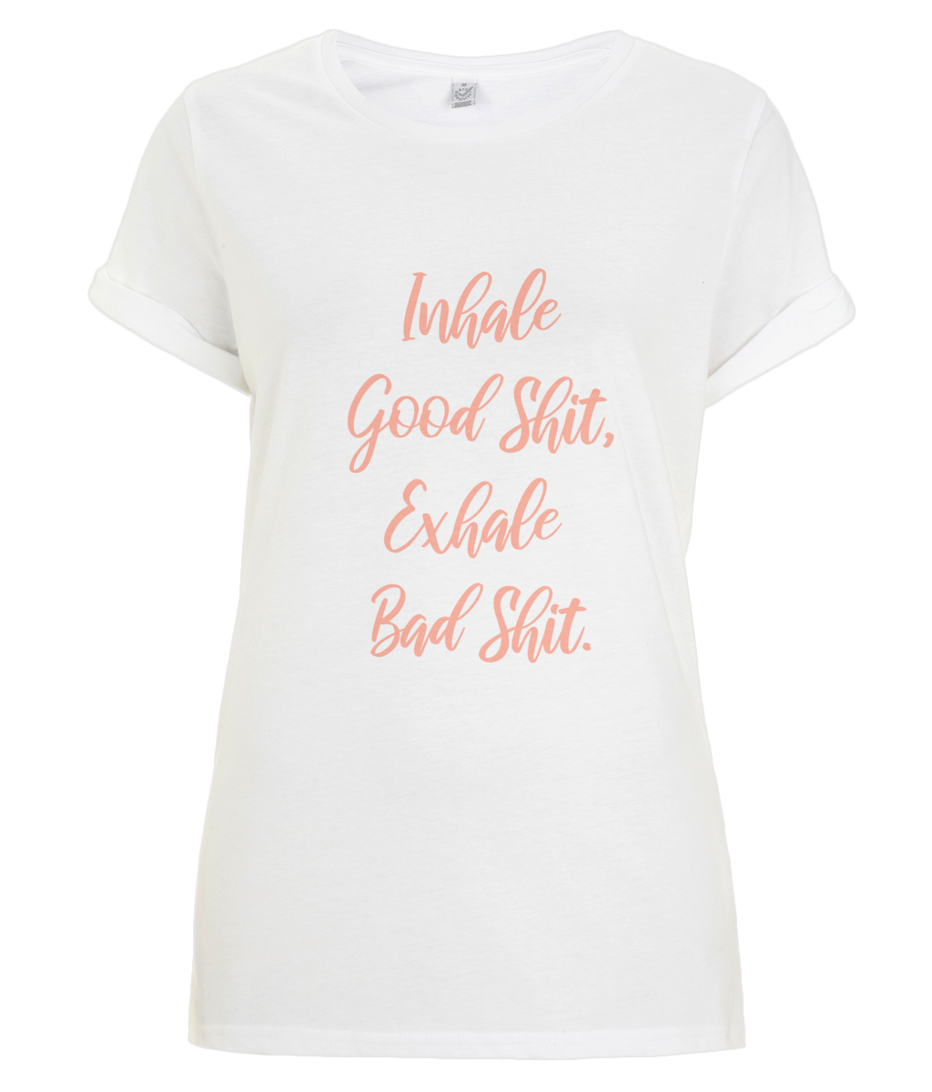 Inhale Good Shit - organic T-shirt - Peach.