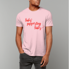Man in Babes supporting babes Pink Organic T-shirt with red text.