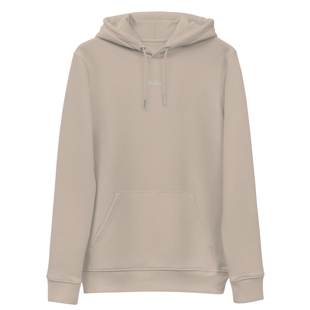 Badass. - organic hoodie