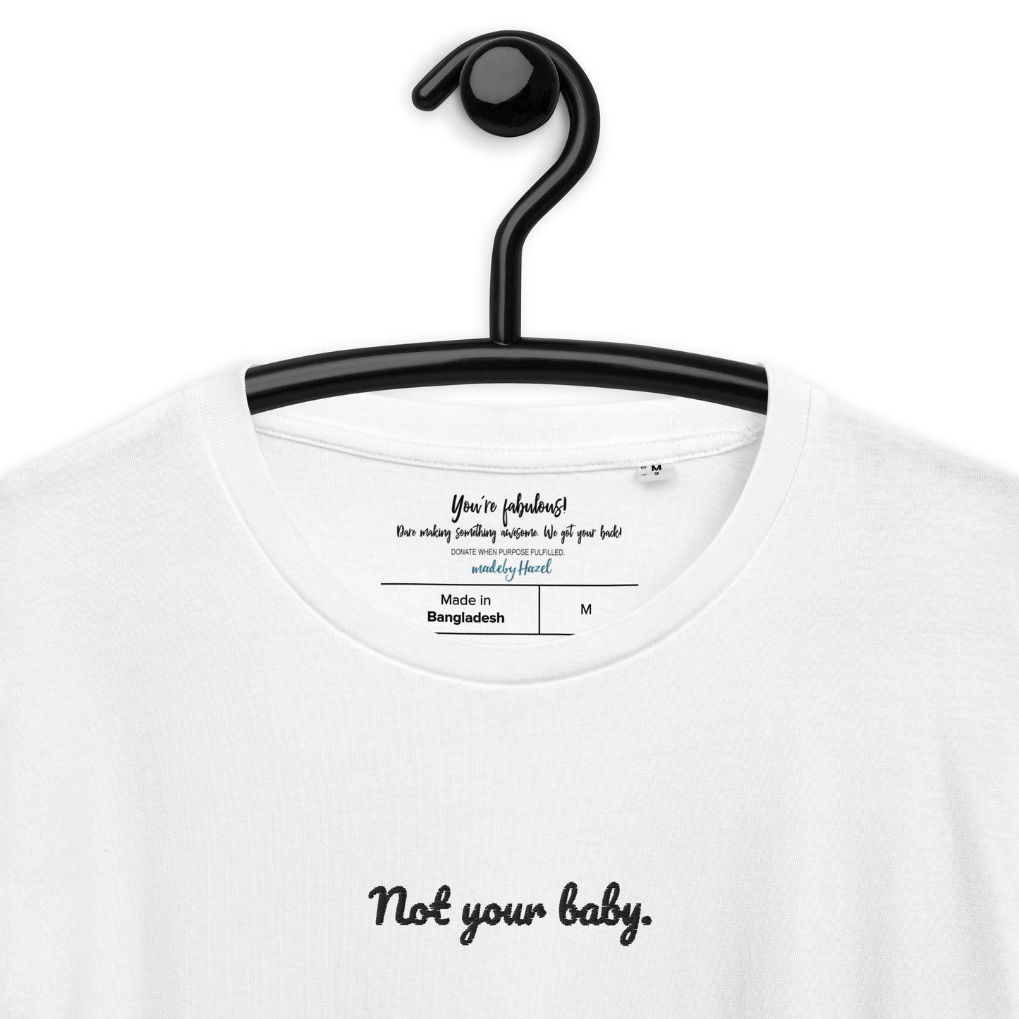 Not your baby. - ekologisk T-shirt
