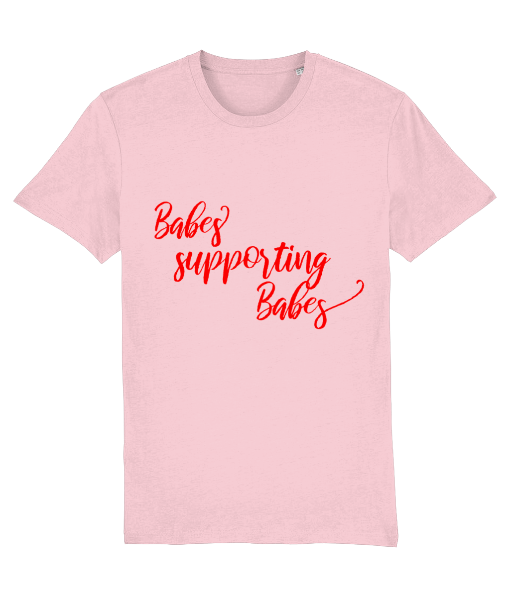 Babes supporting babes Pink Organic T-shirt with red text