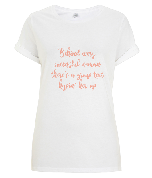 Behind every woman - organic T-shirt - Peach.