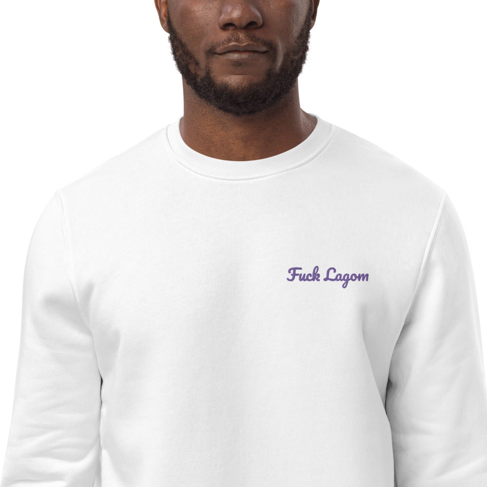 Fuck Lagom - organic sweatshirt
